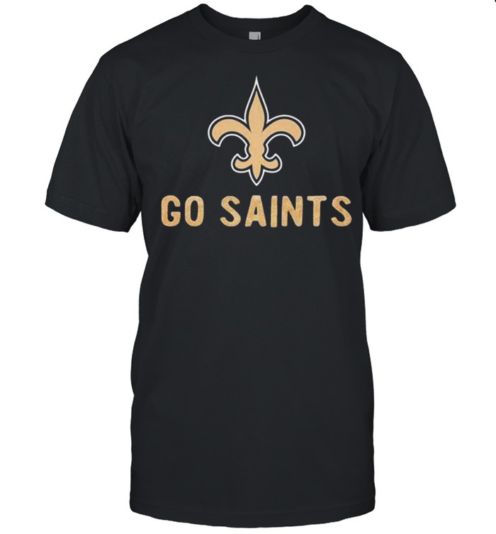 Go Saints Football Logo New Orleans Saints Shirt