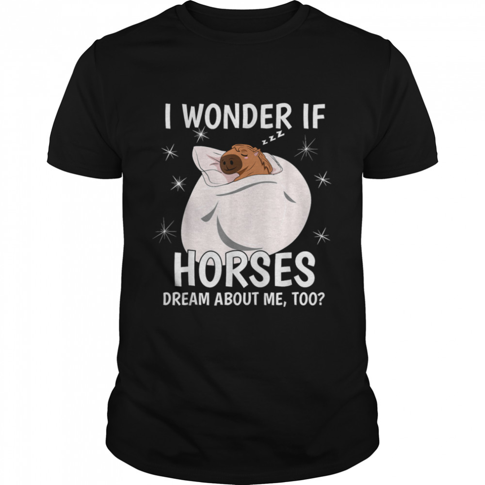 I Wonder If Dream Sleeping PJ Pajama Top Horse shirt Classic Men's T-shirt