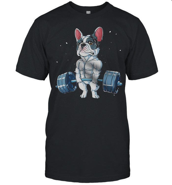 French Bulldog Weightlifting 2021 shirt